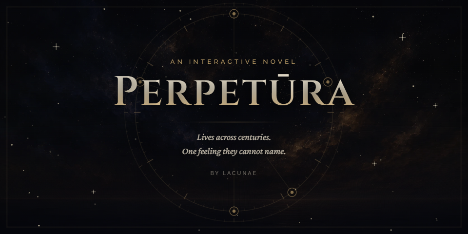 Perpetūra — An Interactive Novel